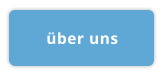 über uns