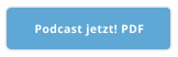 Podcast jetzt! PDF